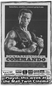 Mall Twin Movie Ad: Commando (1985)