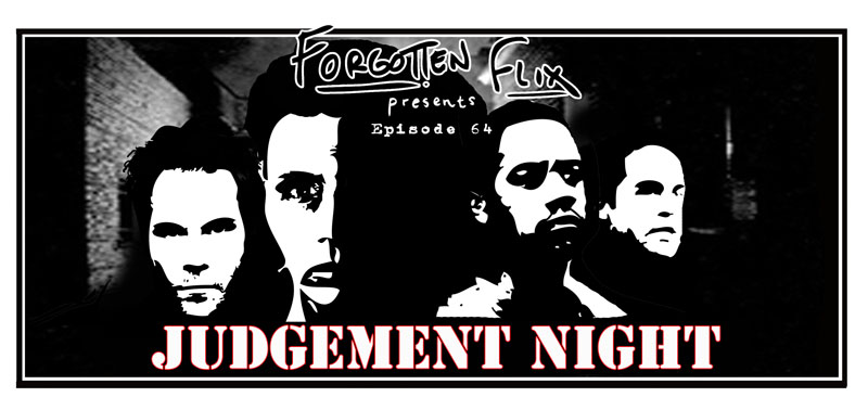 EP64-Judgement Night - courtesy of Kevin Spencer - inkspatters.com