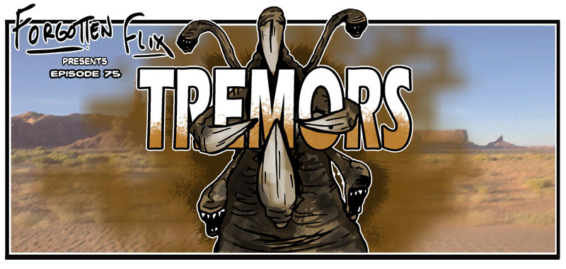EP76- Tremors - courtesy of Kevin Spencer - inkspatters.com